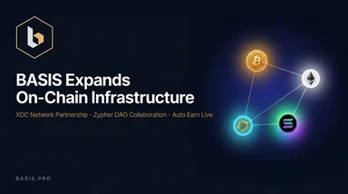 BASIS.pro、XDC NetworkとのパートナーシップおよびZypher DAOとの提携を通じてオンチェーンインフラを拡張、併せて「Auto Earn」の提供を開始