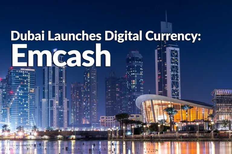 ドバイが国をあげたブロックチェーン基盤の電子通貨emCashの発行へ本腰