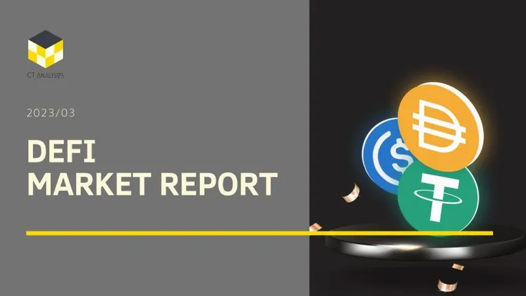 CT Analysis DeFi 『2023年3月 DeFi市場レポート』を公開