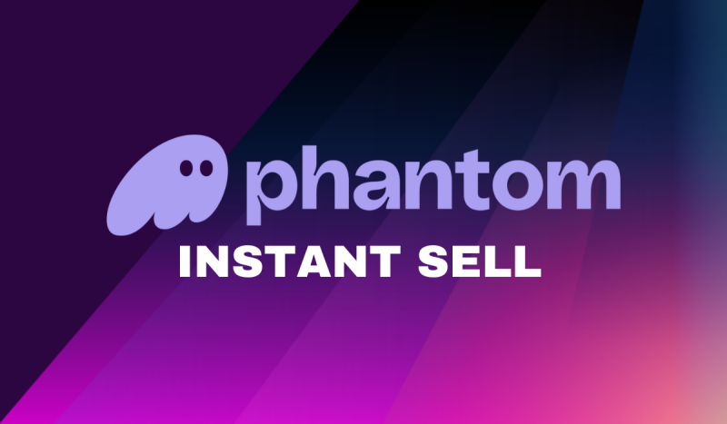 Phantom Wallet（ファントムウォレット）NFTの「Instant Sell」を発表