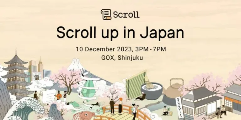 2023年12月10日：東京でzkEVM zk-RollupのLayer2 『Scroll』が初の開発者向けミートアップ「Scroll up in Japan」を開催