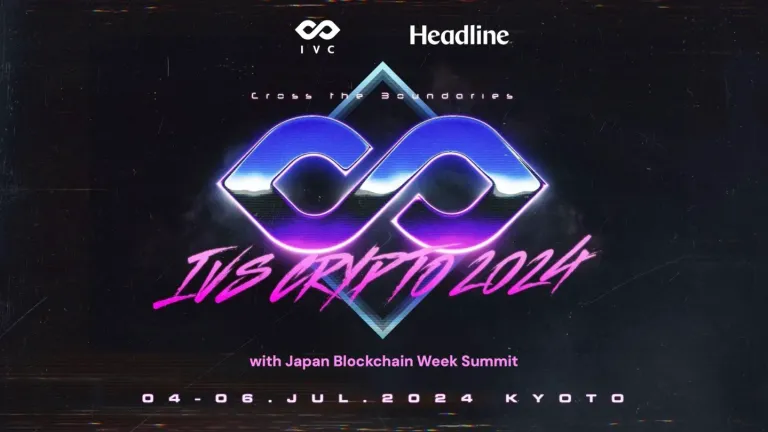 「IVS Crypto 2024 KYOTO with JBW Summit」、コンテンツ第1弾が公開｜5万人動員予定のイベント期間の口火を切る