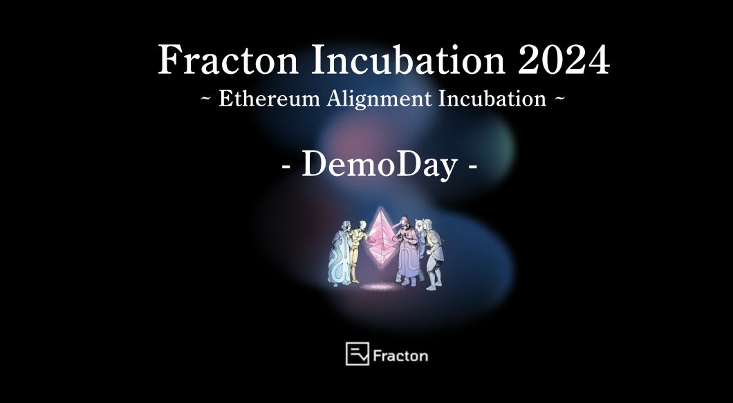 Fracton Incubation Demo Dayが東京で開催、革新的なプロジェクトが続々登場