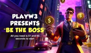 PlayW3が「Be The Boss」を発表：クリエイターをオーナーに変える新しいオンチェーンビジネスモデル — すでに32万ドル以上を支払い済み