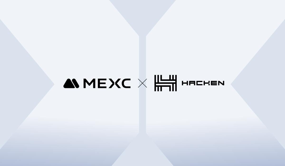 MEXC、Hackenを独立監査人に任命し、月次の準備金証明監査を実施